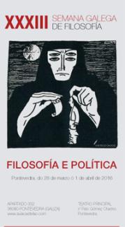 XXXIII Semana Galega de Filosofía. Filosofía e Política