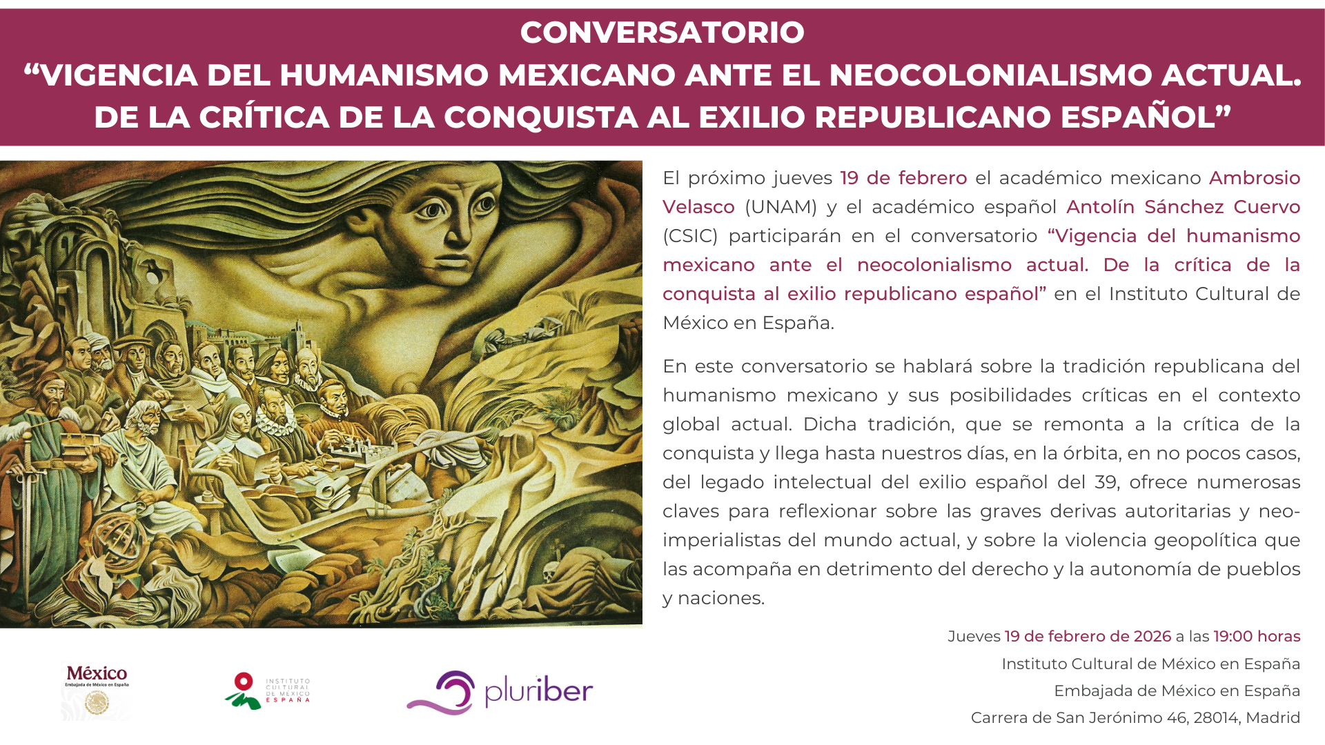 Conversatorio "Vigencia del humanismo mexicano ante el neocolonialismo actual. De la crítica de la conquista al exilio republicano español"