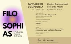 II Festival de Filosofía de Galicia. Mesa Redonda "No se nace mujer, se llega a serlo"
