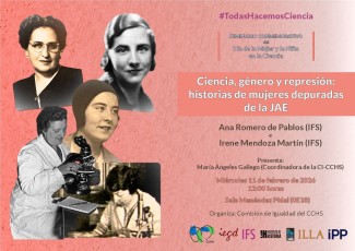 Seminario Conmemorativo del Día de la Mujer y la Niña en la Ciencia: "Ciencia, género y represión: historias de mujeres depuradas de la JAE"