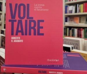 Presentación del libro "Voltaire. La ironía contra el fanatismo, de Roberto R. Aramayo (IFS)
