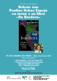 Seminario de Investigación: Debate con Paulina Ochoa Espejo en torno a su libro «On Borders»